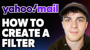 How to Create a Yahoo Mail Filter [2025 Full Guide]