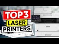 Top 3 Laser Printers in 2022 👌