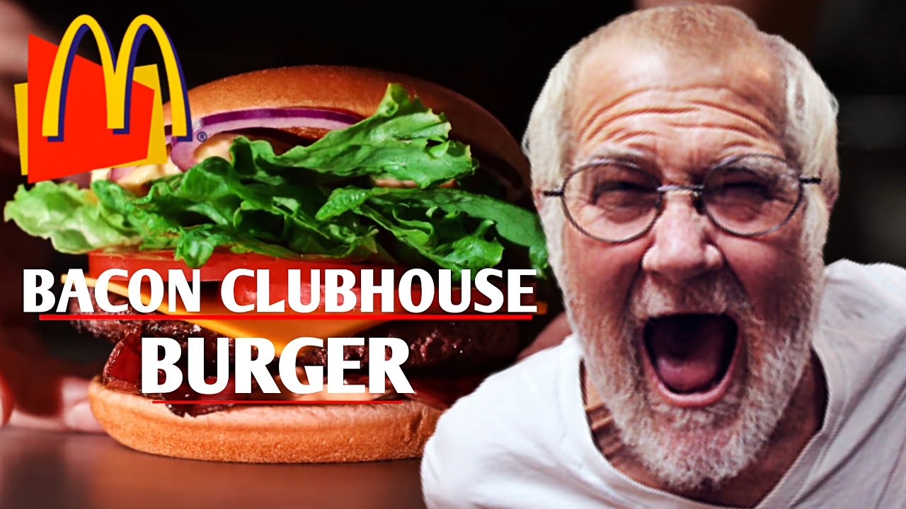 Angry Grandpa 'Bacon Clubhouse Burger' | Commercial | McDonald's