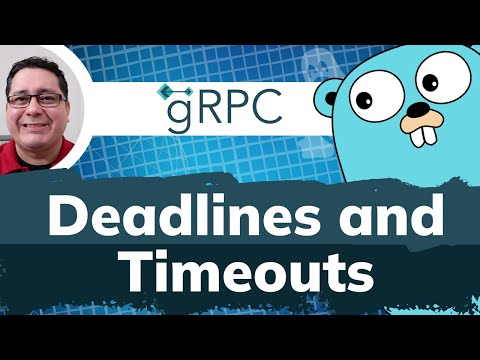 Implementing gRPC Deadlines and Timeouts in Golang and Ruby Tutorial