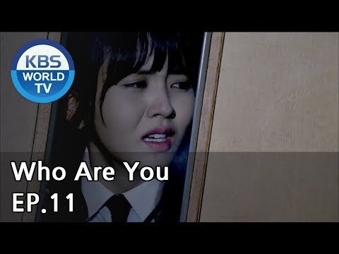 Who Are You EP.11 [SUB : KOR, ENG, CHN, MLY, VIE, IND]