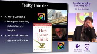 Celebrity Dr. Brian Goldman - London Imaging Discovery (June 2014) Wealth