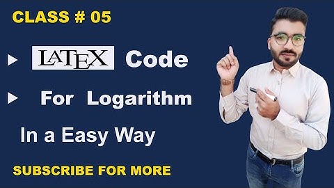LaTeX code for logarithm base Math Equations How to write Log in LaTeX TexMaker Editor #latex