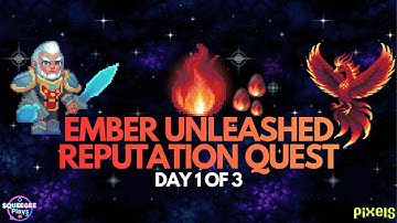 PIXELS︱🔥EMBER UNLEASHED QUEST︱+25 REPUTATION PTS︱FABLEBORNE