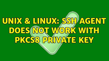 Unix & Linux: SSH Agent does not work with pkcs8 private key (2 Solutions!!)