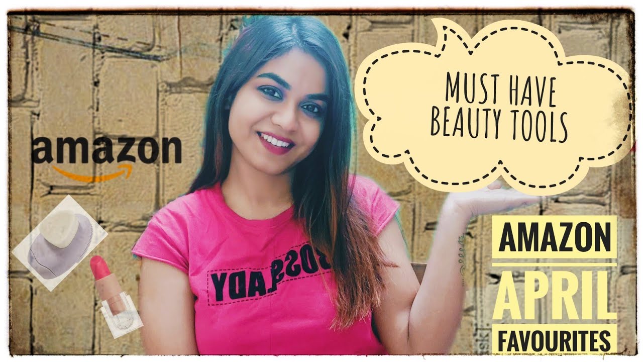 MustHave Amazon Beauty Tools (Rs200Rs.600) Monthly (April