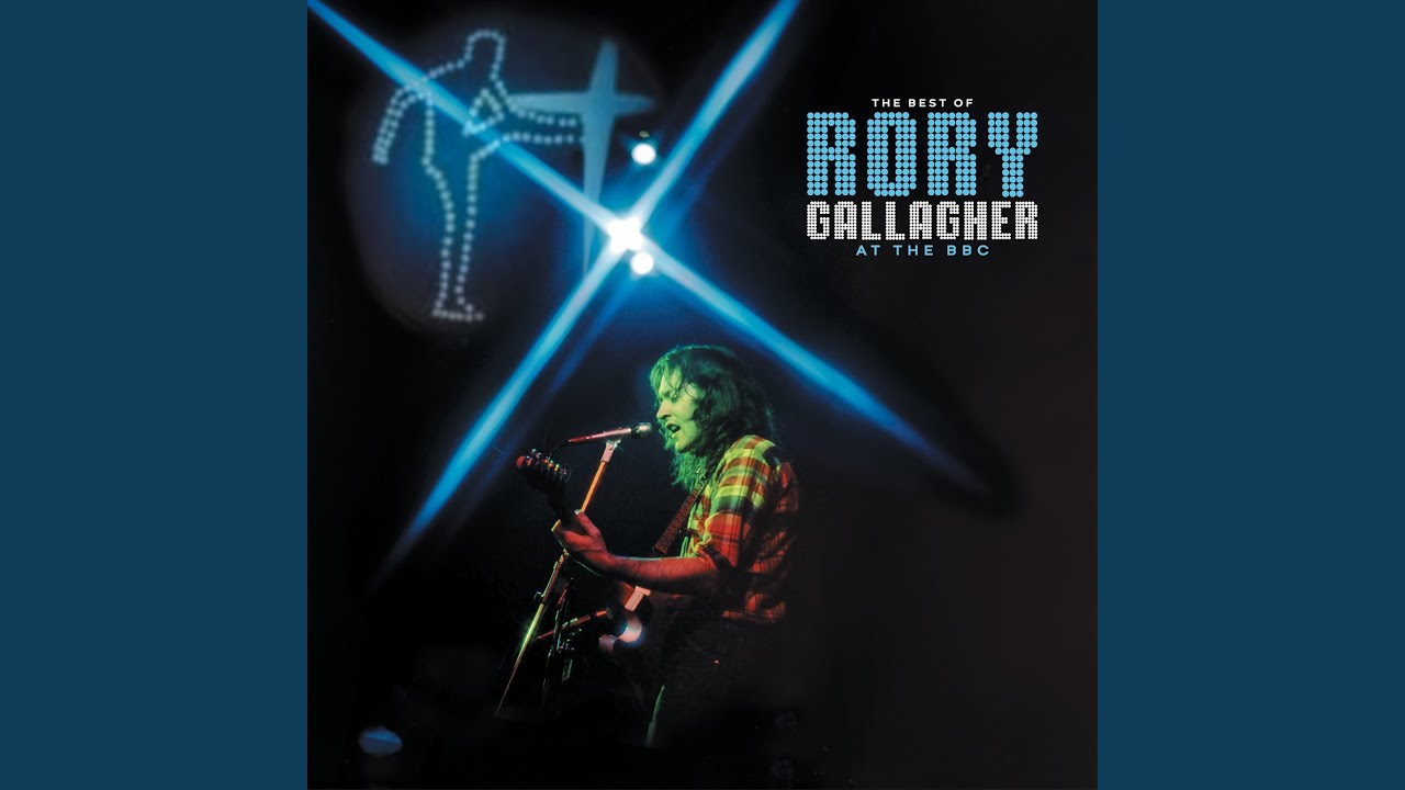 ロリー・ギャラガー『The Best of Rory Gallagher at the BBC』全曲