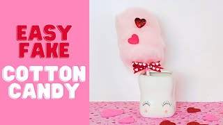 DIY FAKE COTTON CANDY DECORATIONS - Valentine Fake Sweets Deco