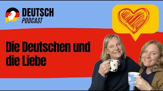 Die Deutschen und die Liebe (B1-B2)