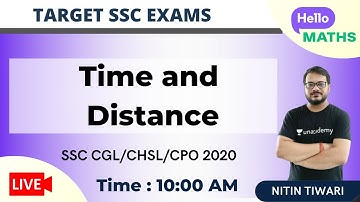Time and Distance | Maths | Target SSC CGL/CHSL/CPO 2020 | Nitin Tiwari