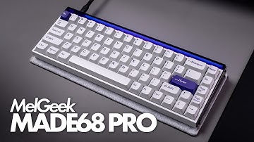 MelGeek MADE68 Pro Is a Top Tier Rapid Trigger Keyboard.