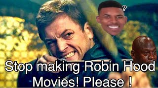 Stop Making Robin Hood Movies Please A Michael Dari Production