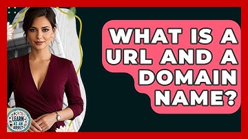 What Is A URL And A Domain Name? - Learn As An Adult