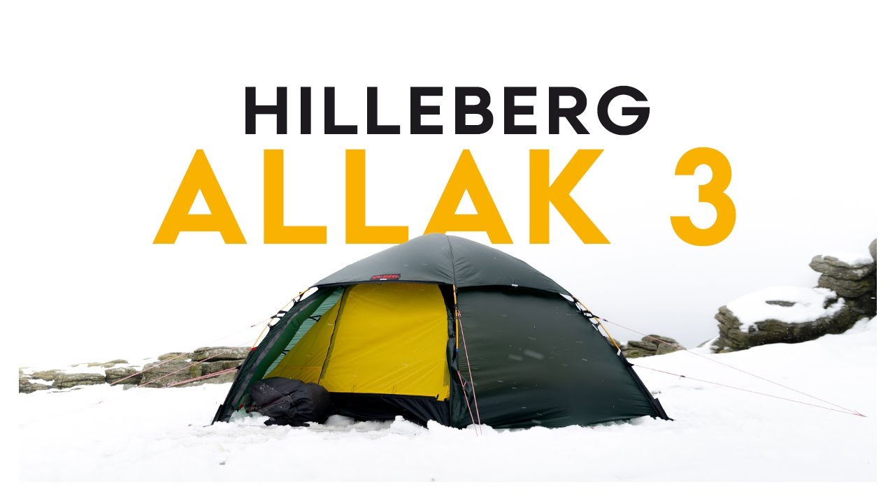 Is Hilleberg Allak 3 the BEST Tent for Your Next Adventure? - YouTube