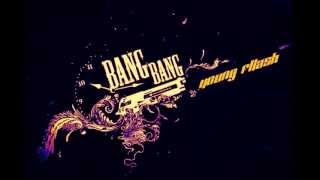 Young Fllash - Bang Bang(2013)