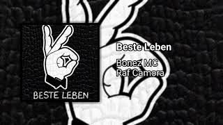 Bonez MC/Raf Camora - Beste Leben