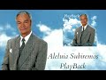 07 - Aleluia Subirei - Playback - Victorino Silva