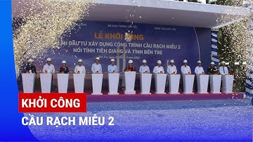 Phó Thủ tướng Lê Minh Khái dự lễ khởi công cầu Rạch Miễu 2 - PLO