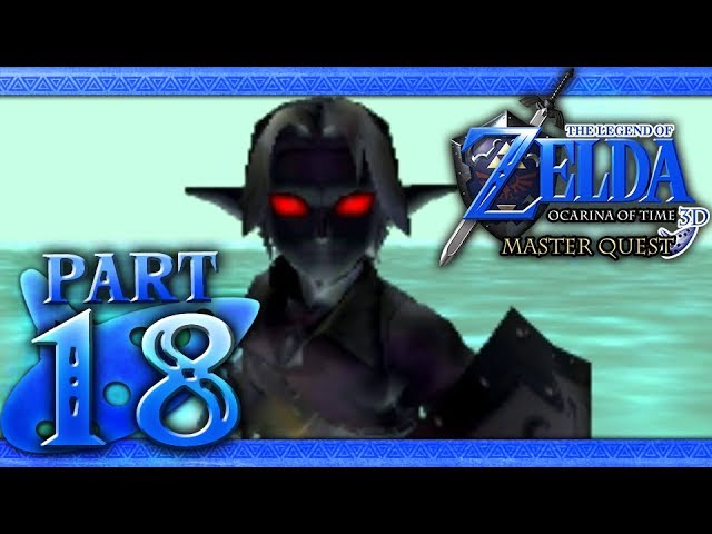 The Legend of Zelda: Ocarina of Time 3D (Master Quest) Part 18 - Water  Temple 