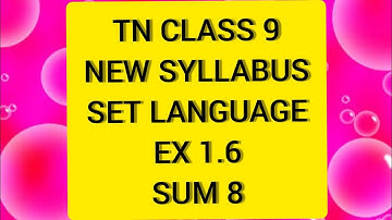 TN Samacheer 9 Maths Set Language Ex 1.6 Sum 8.