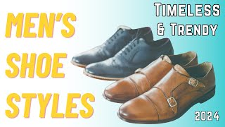 Top 10 Everlasting Men's Shoe Trends | You Have Choices!