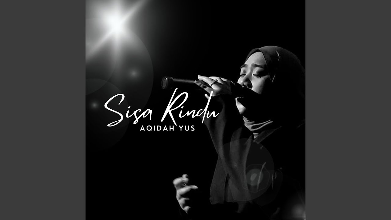 Sisa Rindu - YouTube