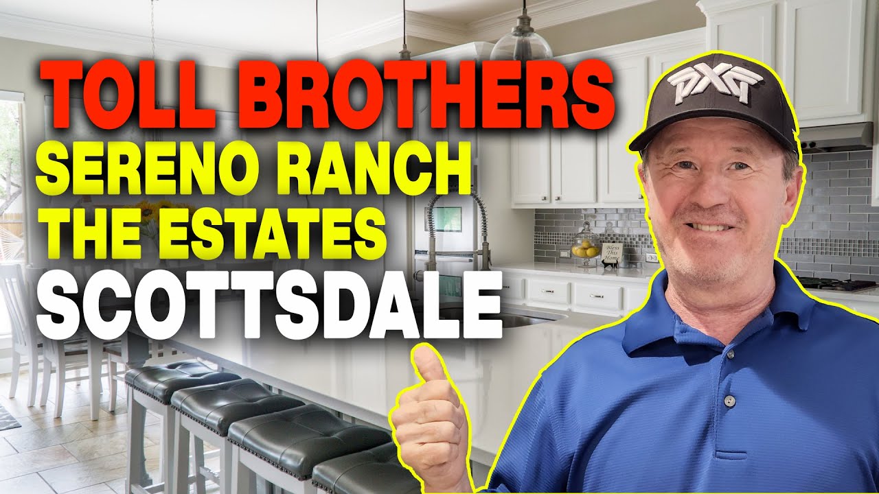 Toll Brothers Scottsdale Sereno Ranch The Estates YouTube
