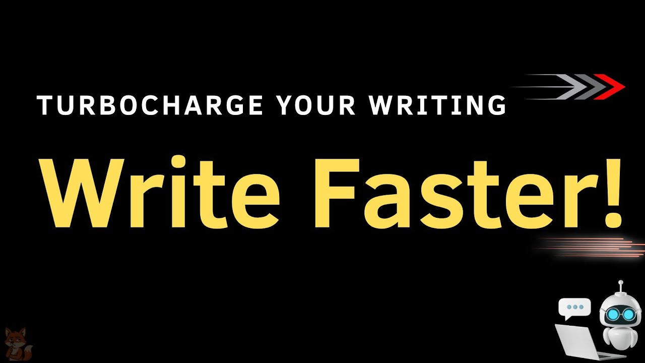 Write Faster with AI: Turbocharge Your Writing - YouTube