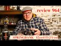 Ralfy review 964  springbank 12yo cask 532vol oswa winner 2022