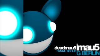 Deadmau5 - Faxin Berlin (High Quality)