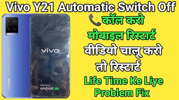 Vivo y21 automatic switch off auto restart problem solution ✅