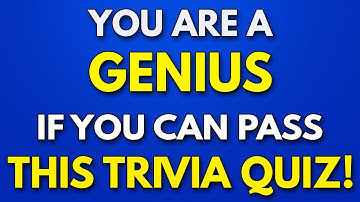 Only A GENIUS Can Answer 20 Questions CORRECTLY! - Prove Your Memory is Still SHARP For A Senior!