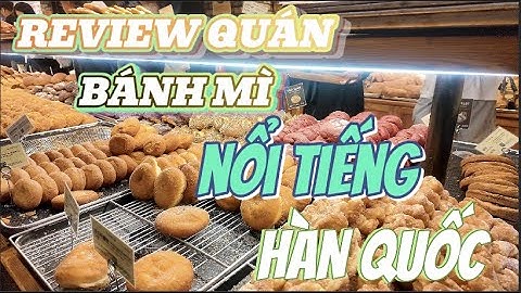 Daily Vlog Review Quán Bánh Mì Nổi Tiếng Hàn Quốc || Thanh Híp Korea