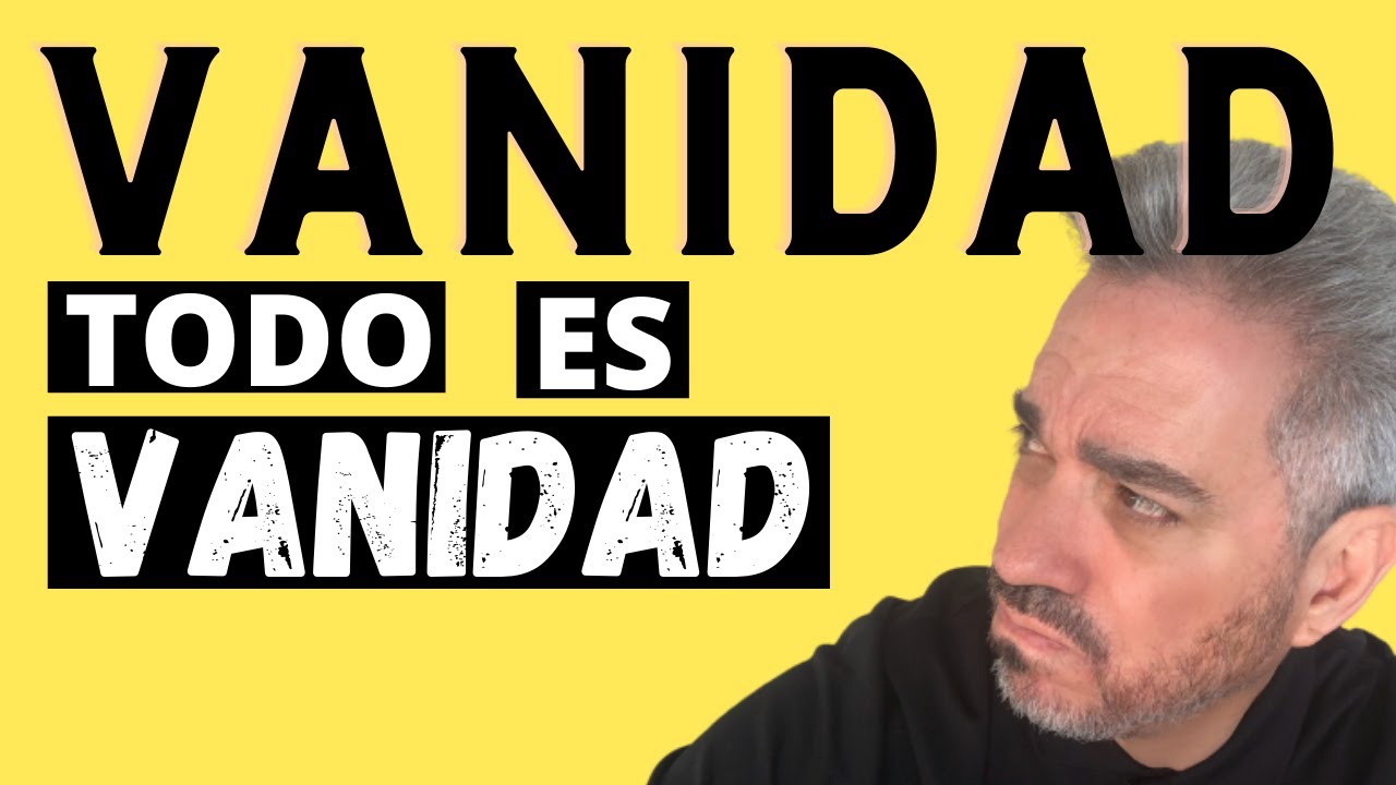 ⚰️TODO ES VANIDAD. Teme a Dios y guarda sus Mandamientos. Nada más importa.
