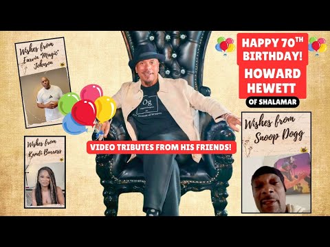 HOWARD HEWETT of Shalamar Turns 70! Touching Tributes from his Celebrity Friends! 