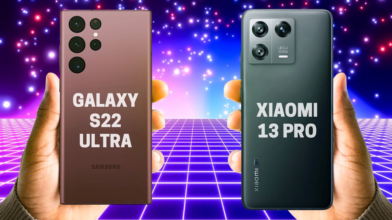 Xiaomi 13 Pro Vs Samsung S22 Ultra YouTube xiaomi-13-pro-vs-samsung-s22-ultra-youtube