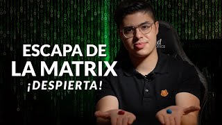 ESCAPA de la MATRIX: LO que NUNCA te DIJERON del DINERO