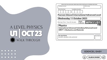A-Level Physics: Unit 1 (U1) - OCT 2023 Exam Walkthrough