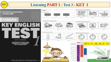 KET 1 Listening Part 1 Test 3 (Transcript + Key )