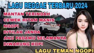 Download Lagu MANTAN TERINDAH - LAGU REGGAE TERBARU 2024 - LAGU TEMAN NGOPI VIRAL 2024 MP3 Download Lagu MANTAN TERINDAH - LAGU REGGAE TERBARU 2024 - LAGU TEMAN NGOPI VIRAL 2024 MP3