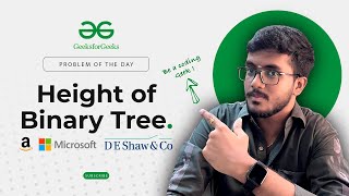 Height of Binary Tree 🌳| Recursion | DFS | Binary Tree | 🧑‍💻 C++, Java & Python | GeeksforGeeks