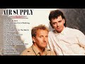 Air Supply Greatest Hits Love Songs 💗 Air Supply Greatest Hits Full Album