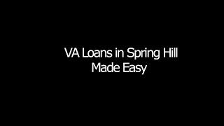 VA Loans in Spring Hill
