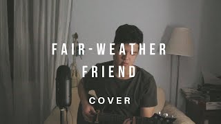 Video thumbnail of "Fair-Weather Friend - Bruno Major (Cover)"