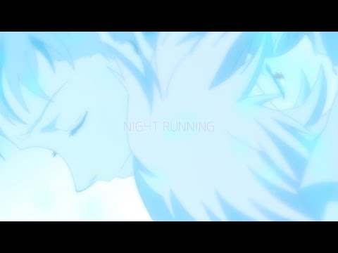 【MAD】 エヴァンゲリオン 【NIGHT RUNNING】