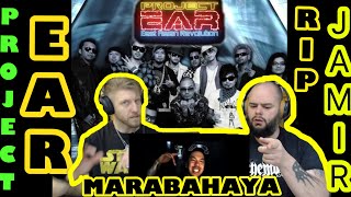 RIP JAMIR | PROJECT EAR - MARABAHAYA | Metalheads Reaction