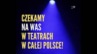 Ponowne otwarcie teatrów.