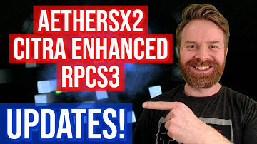 Emulation Updates: RPCS3, CITRA, and AetherSX2