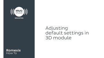 Romexis How To: Adjust default settings in 3d module