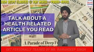 Health Related Article You Read Cue card | New Cue Cards | Ramandeep Singh Sample Answer Band 8.0
